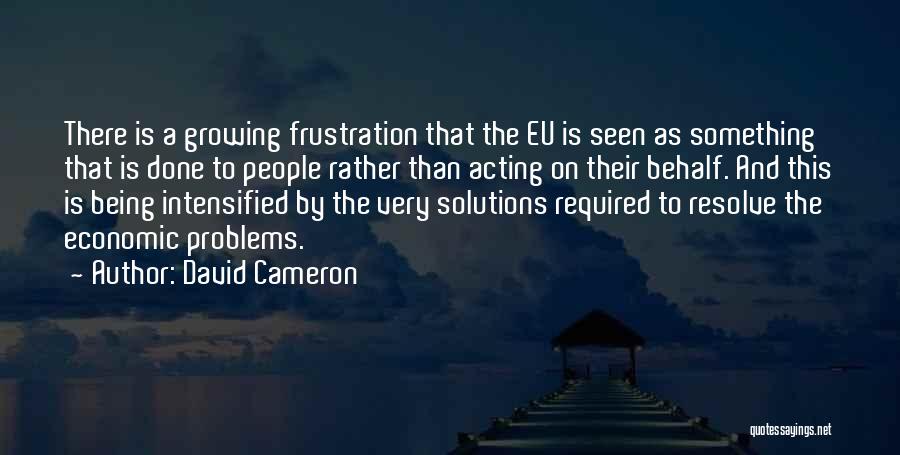 Being Quotes By David Cameron