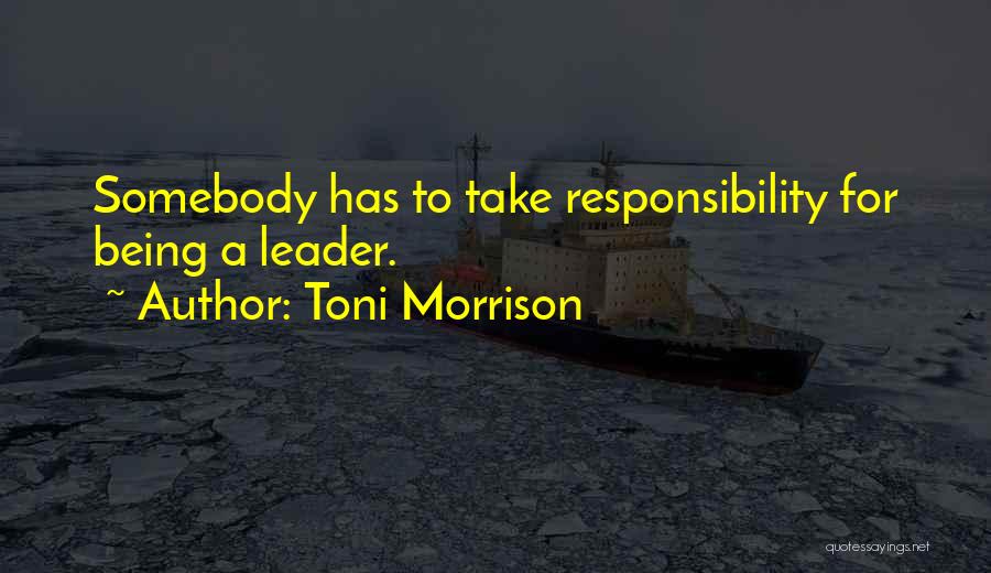 Being Quotes By Toni Morrison