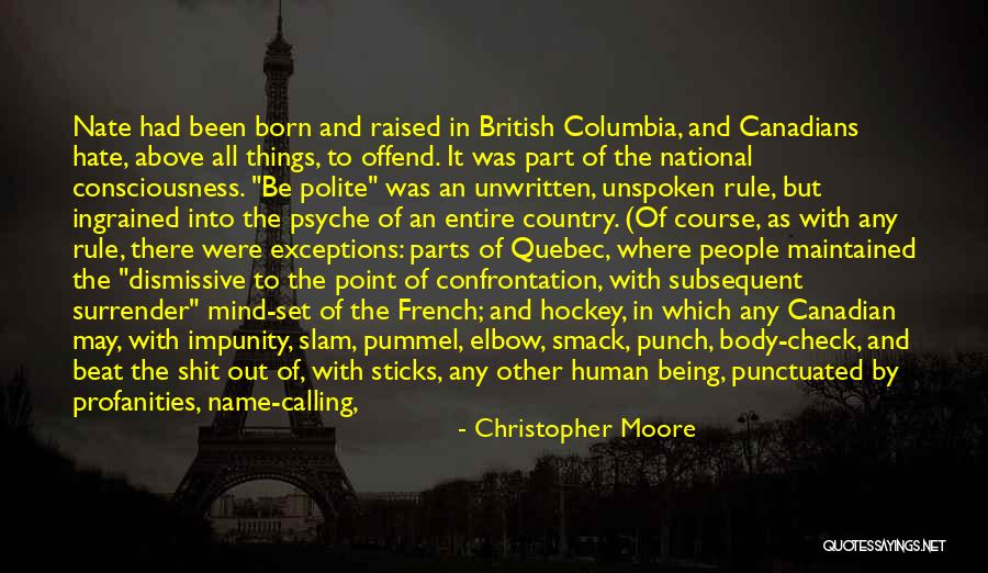 Being Raised Country Quotes By Christopher Moore