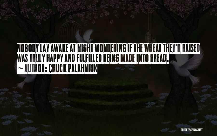 Being Raised Quotes By Chuck Palahniuk