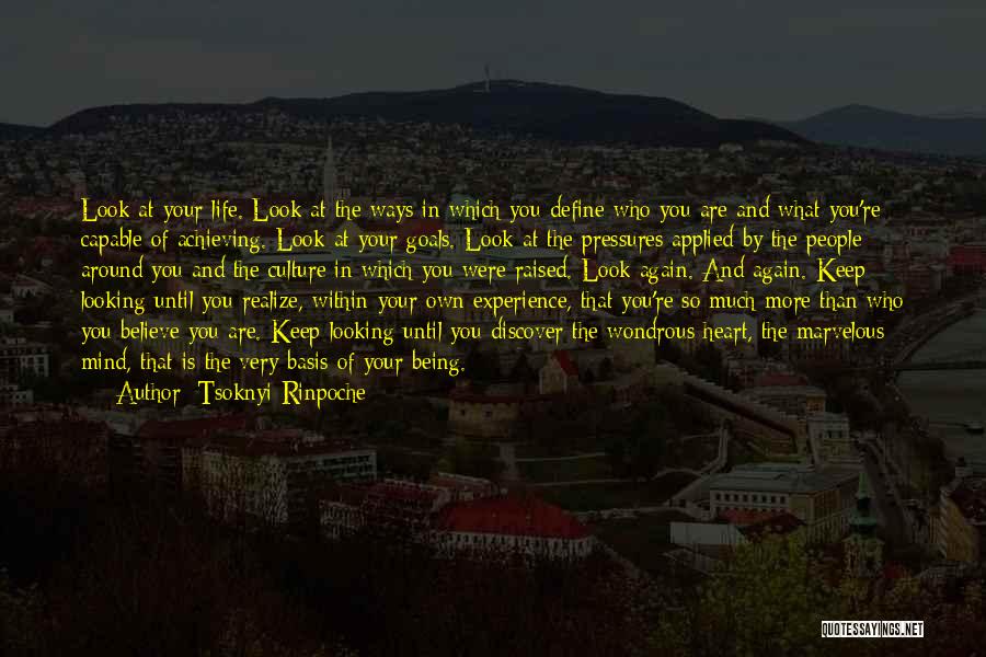 Being Raised Quotes By Tsoknyi Rinpoche