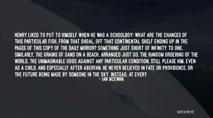 Being Random Quotes By Ian McEwan Being Random Quotes By Ian McEwan