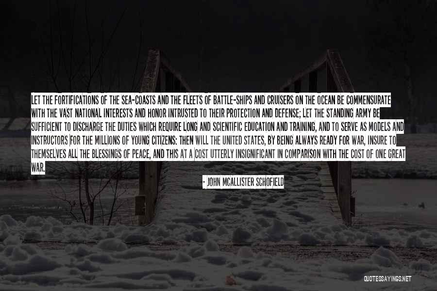 Being Ready For Battle Quotes By John McAllister Schofield Being Ready For Battle Quotes By John McAllister Schofield