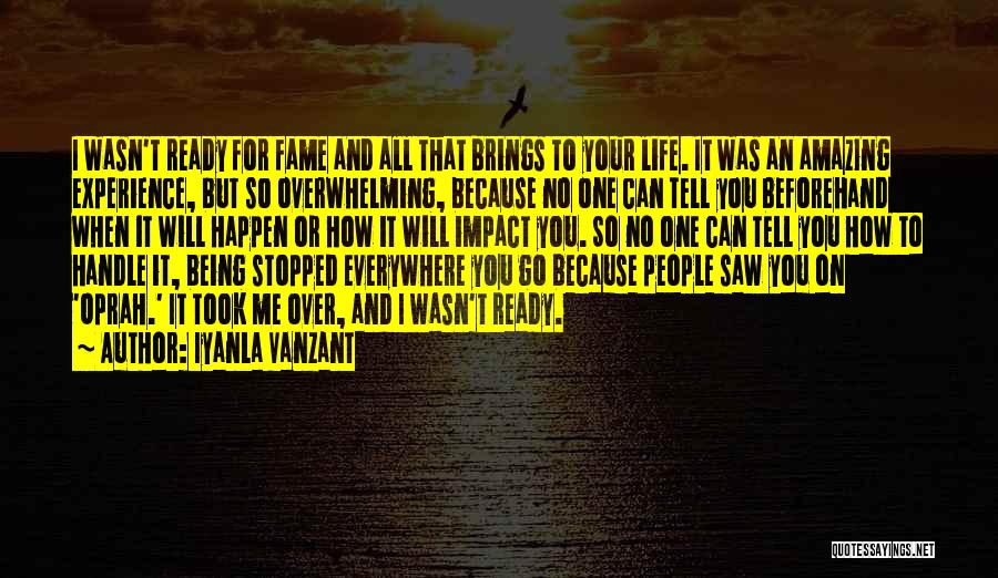 Being Ready For Life Quotes By Iyanla Vanzant