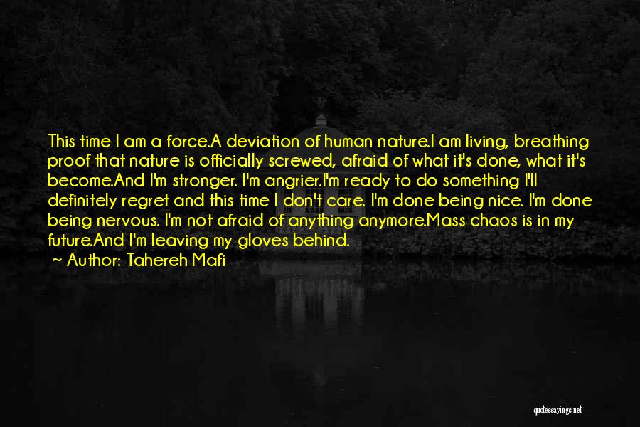 Being Ready For The Future Quotes By Tahereh Mafi