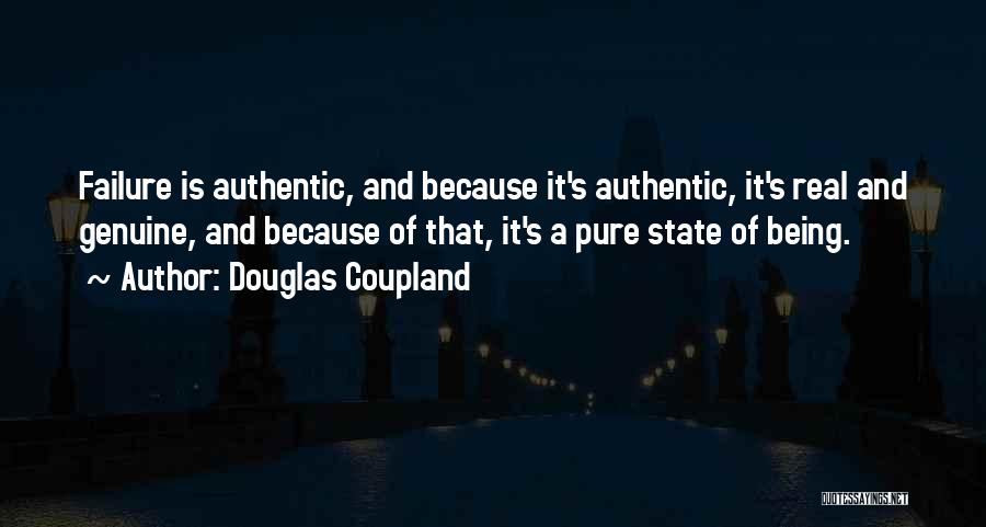 Being Real And Genuine Quotes By Douglas Coupland