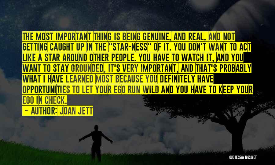 Being Real And Genuine Quotes By Joan Jett