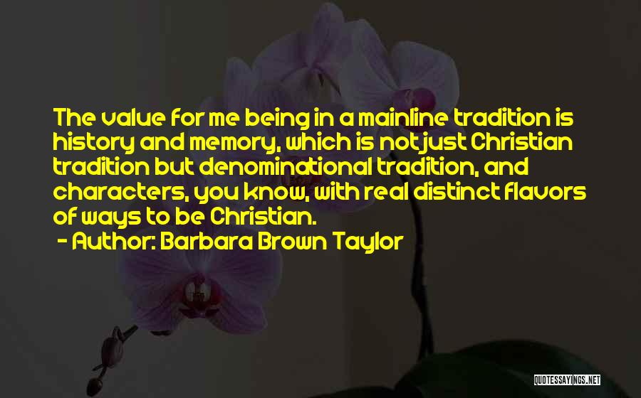 Being Real Me Quotes By Barbara Brown Taylor