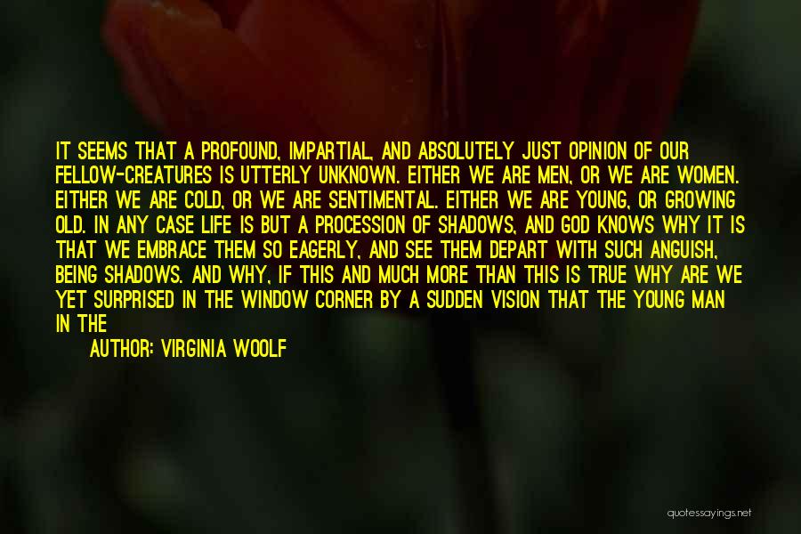 Being Real With God Quotes By Virginia Woolf