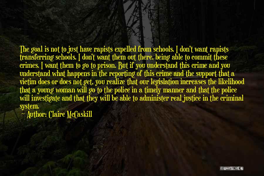 Being Real You Quotes By Claire McCaskill