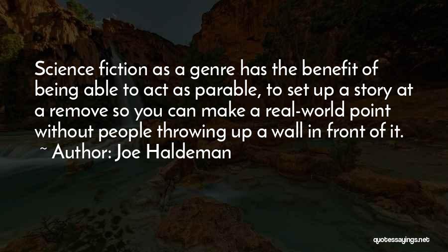 Being Real You Quotes By Joe Haldeman