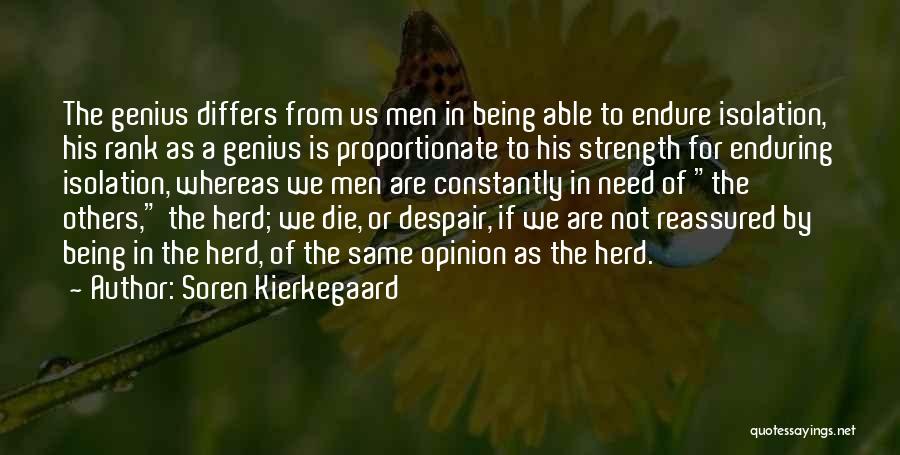 Being Reassured Quotes By Soren Kierkegaard