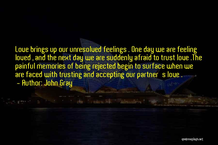 Being Rejected By Someone You Love Quotes By John Gray