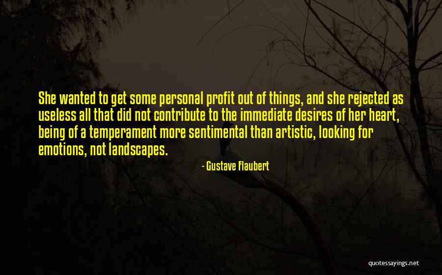 Being Rejected Quotes By Gustave Flaubert Being Rejected Quotes By Gustave Flaubert
