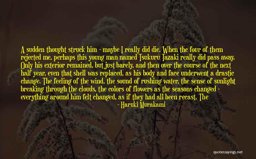 Being Rejected Quotes By Haruki Murakami Being Rejected Quotes By Haruki Murakami