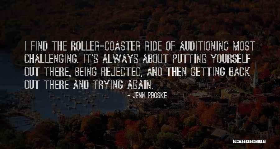 Being Rejected Quotes By Jenn Proske Being Rejected Quotes By Jenn Proske