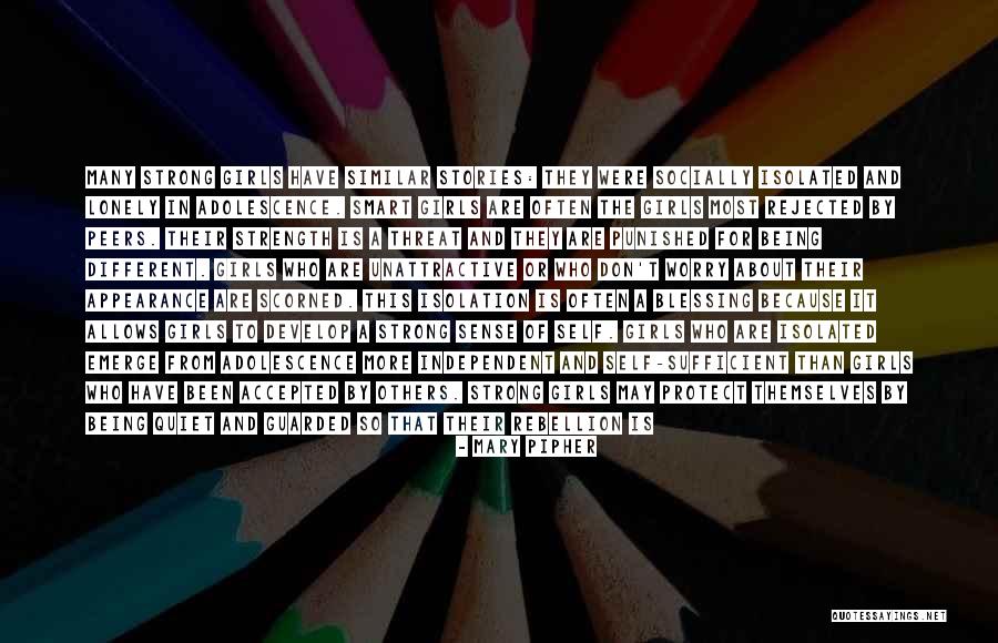 Being Rejected Quotes By Mary Pipher Being Rejected Quotes By Mary Pipher