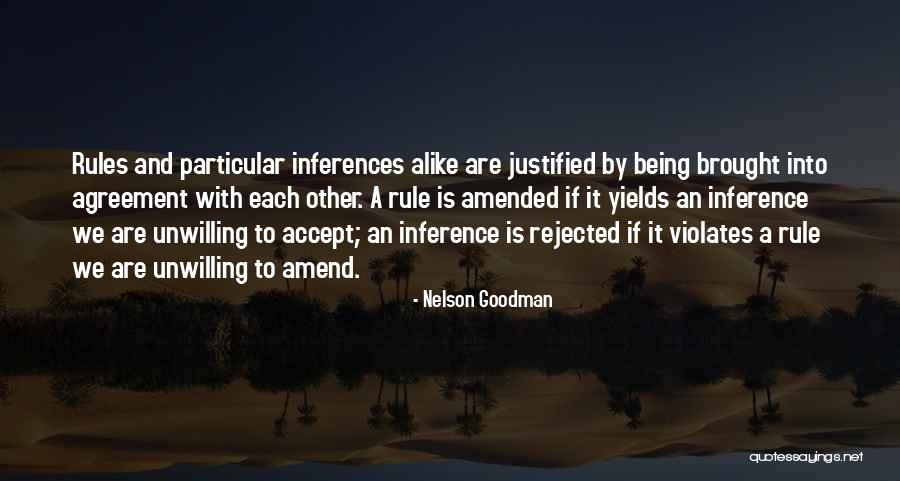 Being Rejected Quotes By Nelson Goodman Being Rejected Quotes By Nelson Goodman