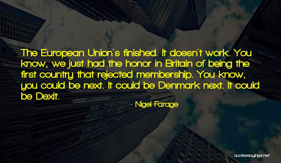 Being Rejected Quotes By Nigel Farage Being Rejected Quotes By Nigel Farage