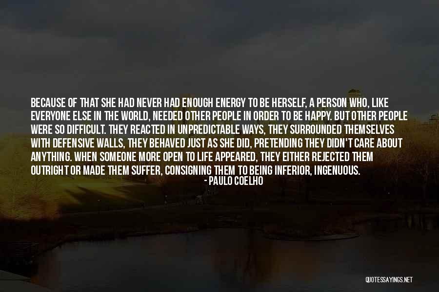 Being Rejected Quotes By Paulo Coelho Being Rejected Quotes By Paulo Coelho