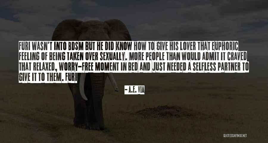 Being Relaxed Quotes By A.E. Via Being Relaxed Quotes By A.E. Via