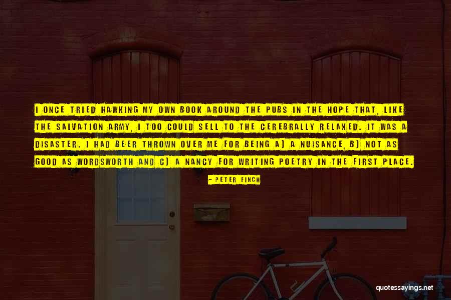 Being Relaxed Quotes By Peter Finch Being Relaxed Quotes By Peter Finch