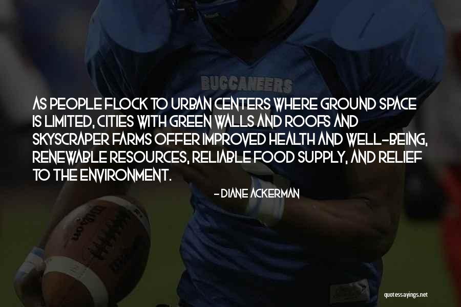 Being Reliable Quotes By Diane Ackerman Being Reliable Quotes By Diane Ackerman