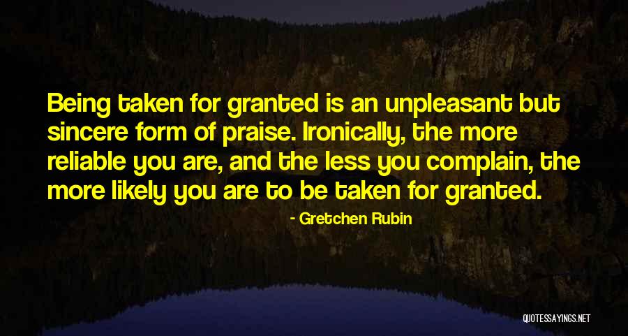 Being Reliable Quotes By Gretchen Rubin Being Reliable Quotes By Gretchen Rubin