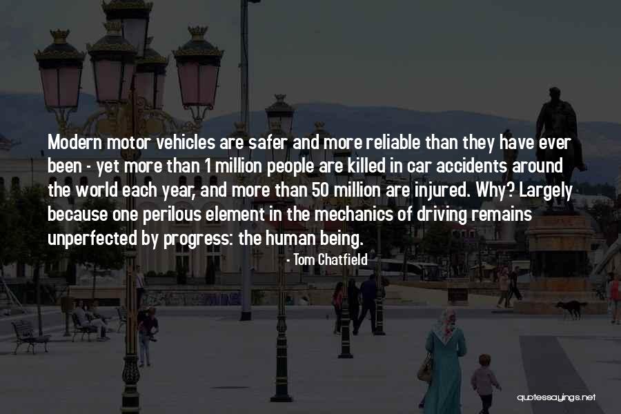 Being Reliable Quotes By Tom Chatfield Being Reliable Quotes By Tom Chatfield
