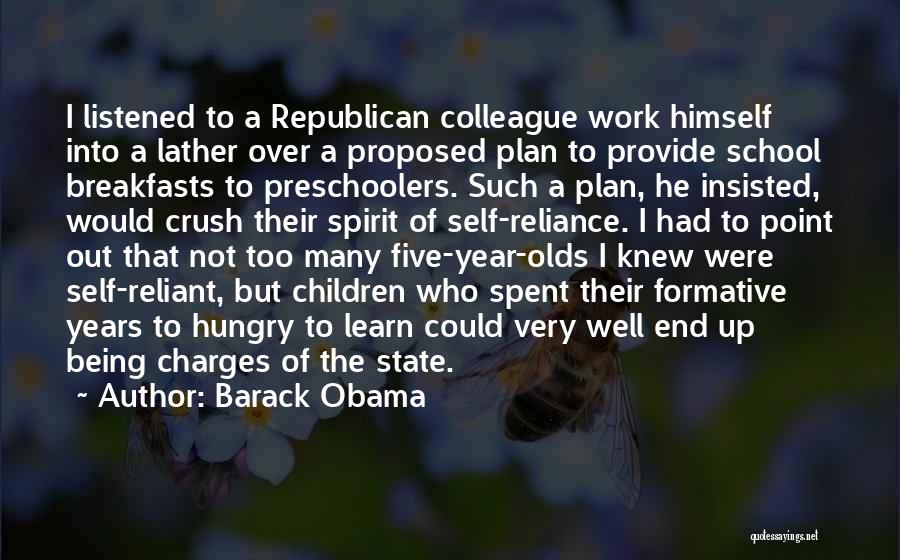 Being Reliant Quotes By Barack Obama