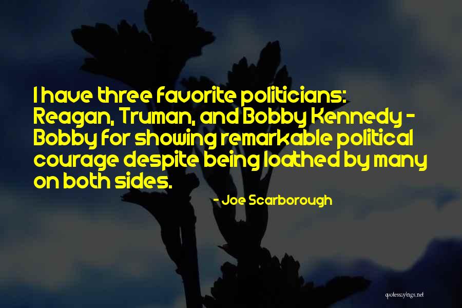Being Remarkable Quotes By Joe Scarborough Being Remarkable Quotes By Joe Scarborough
