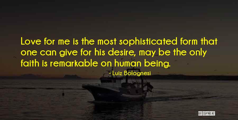 Being Remarkable Quotes By Luiz Bolognesi Being Remarkable Quotes By Luiz Bolognesi