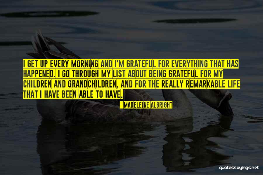 Being Remarkable Quotes By Madeleine Albright Being Remarkable Quotes By Madeleine Albright