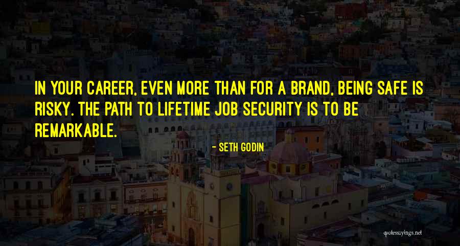 Being Remarkable Quotes By Seth Godin Being Remarkable Quotes By Seth Godin