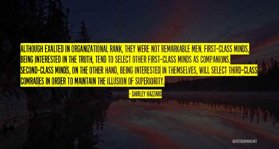 Being Remarkable Quotes By Shirley Hazzard Being Remarkable Quotes By Shirley Hazzard