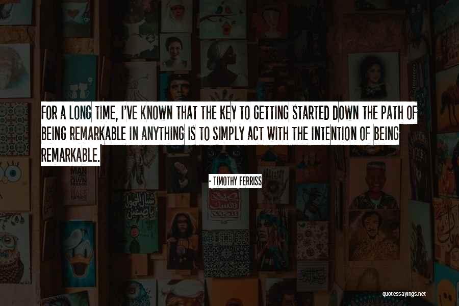 Being Remarkable Quotes By Timothy Ferriss Being Remarkable Quotes By Timothy Ferriss