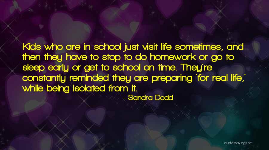 Being Reminded Quotes By Sandra Dodd Being Reminded Quotes By Sandra Dodd