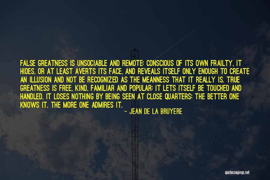 Being Remote Quotes By Jean De La Bruyere Being Remote Quotes By Jean De La Bruyere