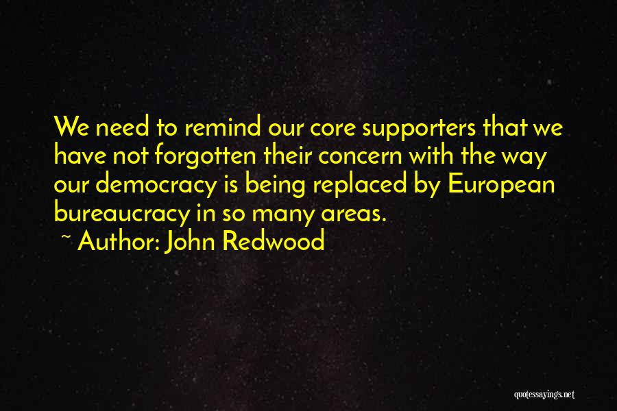 Being Replaced Quotes By John Redwood