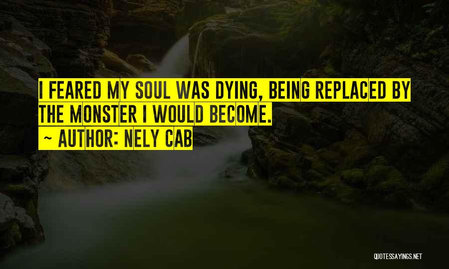 Being Replaced Quotes By Nely Cab