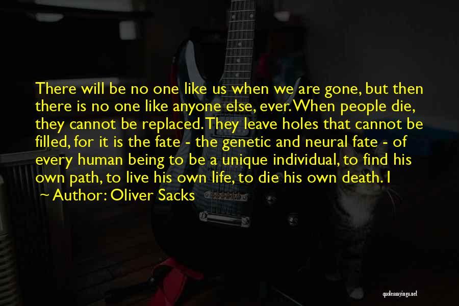 Being Replaced Quotes By Oliver Sacks