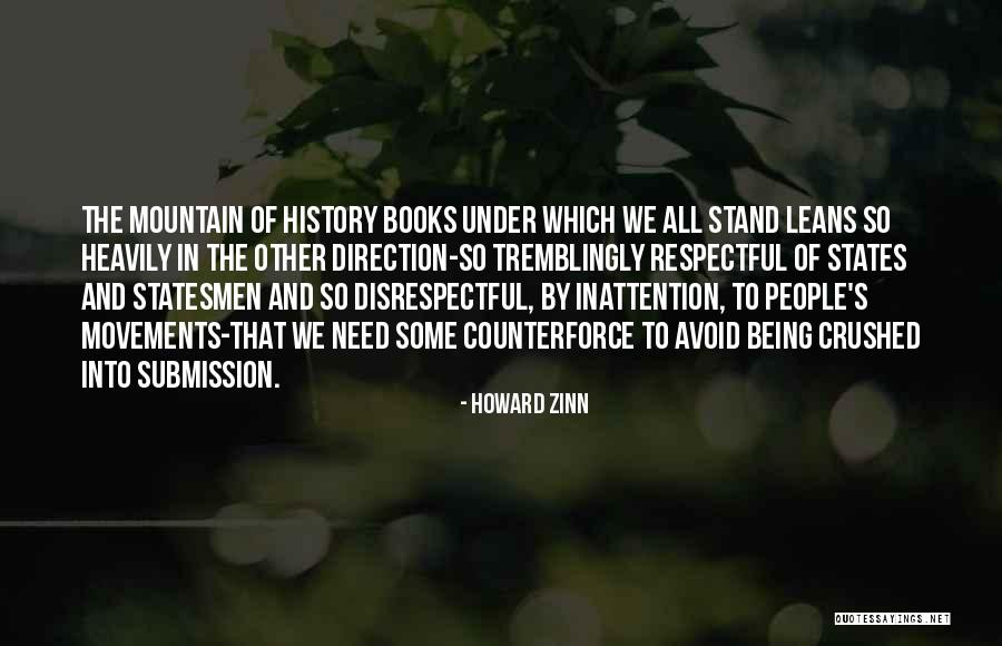 Being Respectful Quotes By Howard Zinn