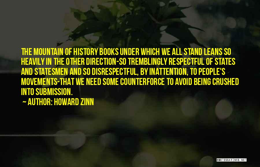 Being Respectful To Yourself Quotes By Howard Zinn