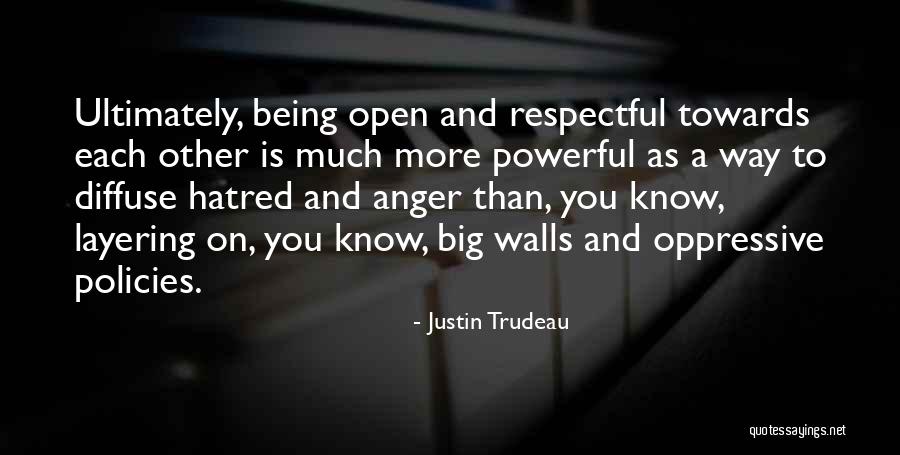 Being Respectful To Yourself Quotes By Justin Trudeau