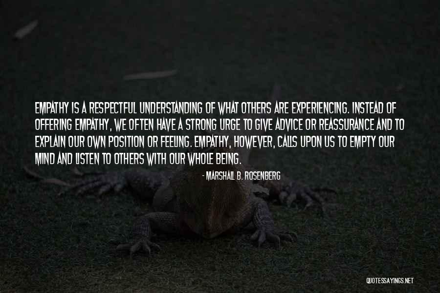 Being Respectful To Yourself Quotes By Marshall B. Rosenberg