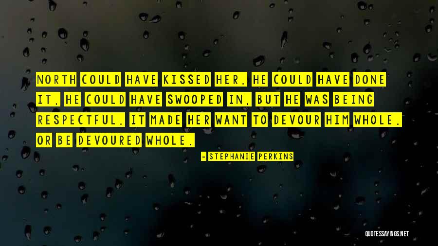 Being Respectful To Yourself Quotes By Stephanie Perkins