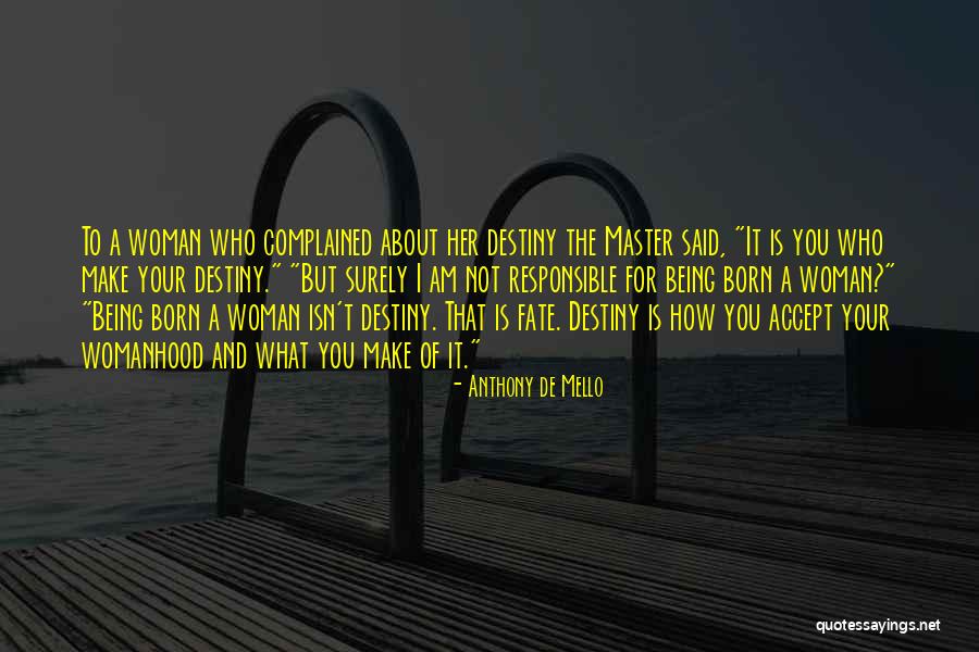 Being Responsible For Others Quotes By Anthony De Mello Being Responsible For Others Quotes By Anthony De Mello