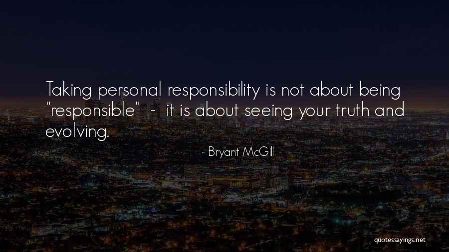 Being Responsible For Others Quotes By Bryant McGill Being Responsible For Others Quotes By Bryant McGill