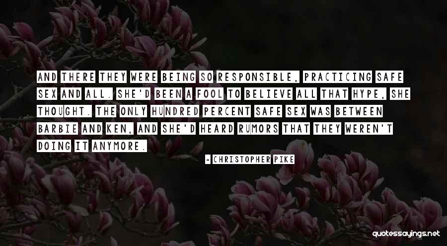 Being Responsible For Others Quotes By Christopher Pike Being Responsible For Others Quotes By Christopher Pike
