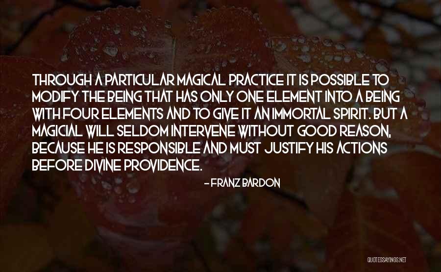 Being Responsible For Your Actions Quotes By Franz Bardon Being Responsible For Your Actions Quotes By Franz Bardon